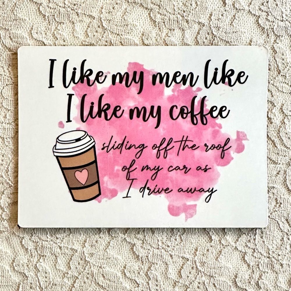 Funny Coffee Quote Magnet